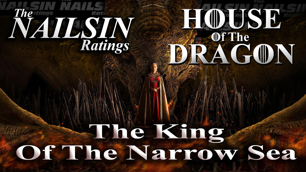 The Nailsin Ratings:King Of The Narrow Sea