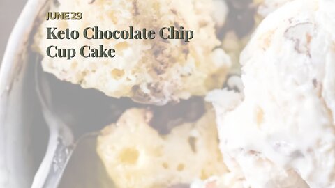 Keto Chocolate Chip Cup Cake