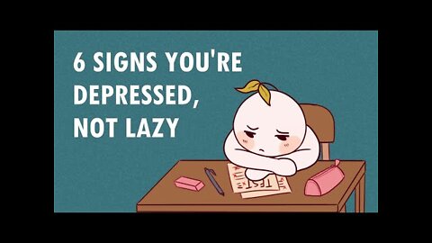 6 Signs You're Depressed, Not Lazy