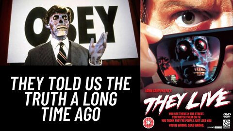 Truth In Plain Sight EP. 7: They Live (1988 Movie)