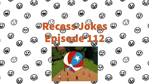 Recess Jokes - Episode 112 - The Lost Ball