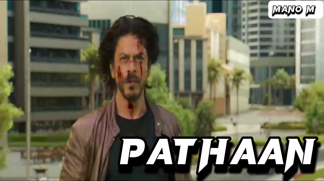 Pathan new Indian movie sharukhan part 1