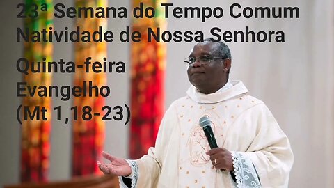 Homilia de Hoje | Padre José Augusto 08/09/22 | Natividade de Nossa Senhora