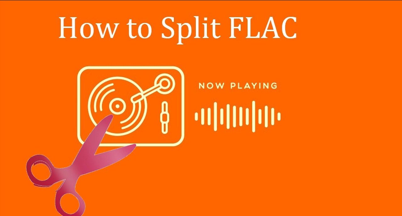 How to Split FLAC with No Quality Loss