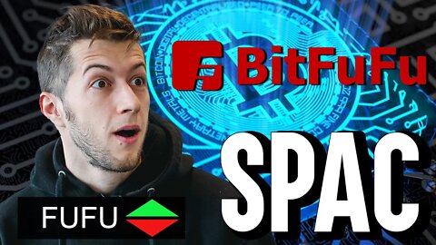 BitFufu SPAC: Should You Invest?