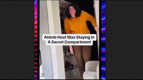 POV - You rent an AirBnB & a giant tranny comes out of a secret compartment