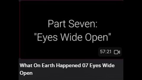 What On Earth Happened 07 Eyes Wide Open