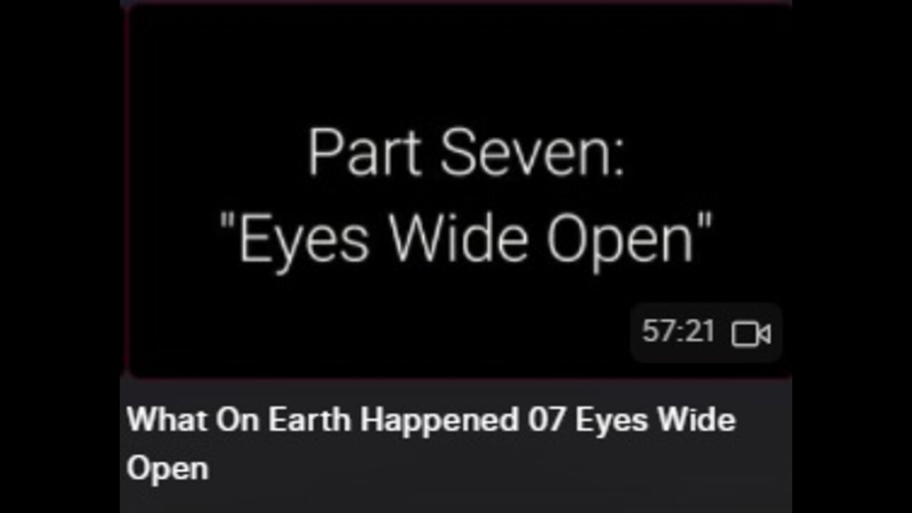 What On Earth Happened 07 Eyes Wide Open