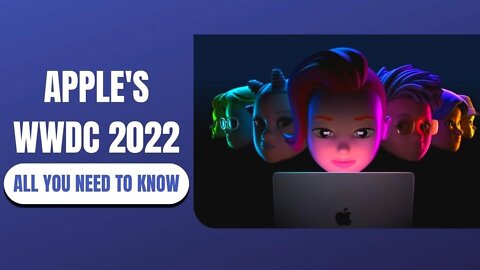 APPLE WWDC 2022 Impressions: M2 Macs and iOS 16?!