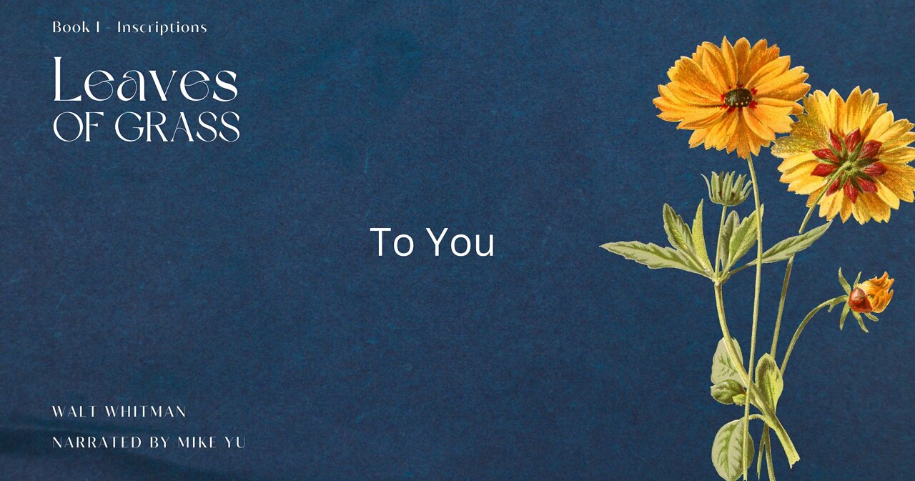 To You - Leaves of Grass - Walt Whitman