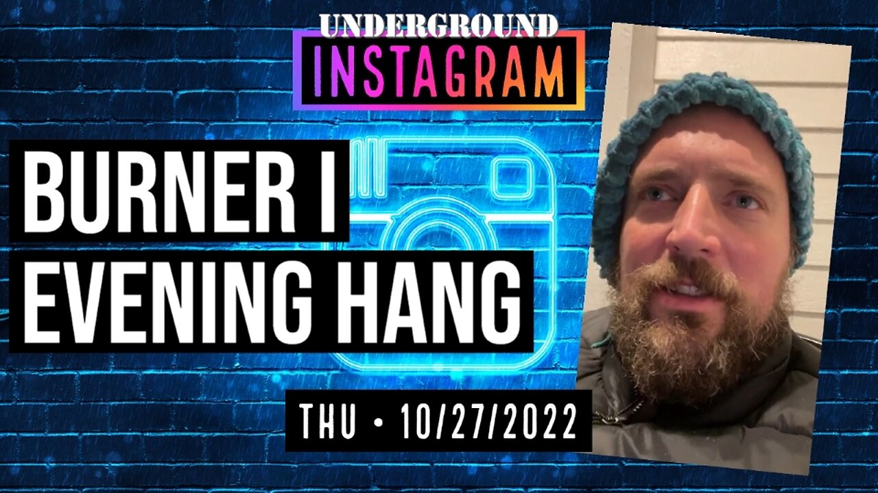 Owen Benjamin, Evening Hang, 🐻 Instagram Replay October 27, 2022