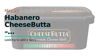 Habanero CheeseButta – CheeseButta - Gourmet Products