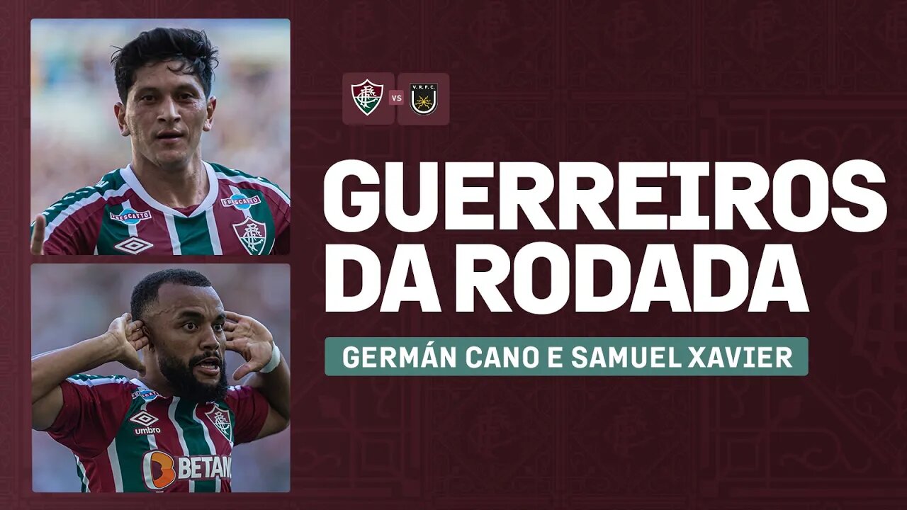 2 EM 1: CANO E SAMUEL XAVIER SÃO GUERREIROS DA RODADA