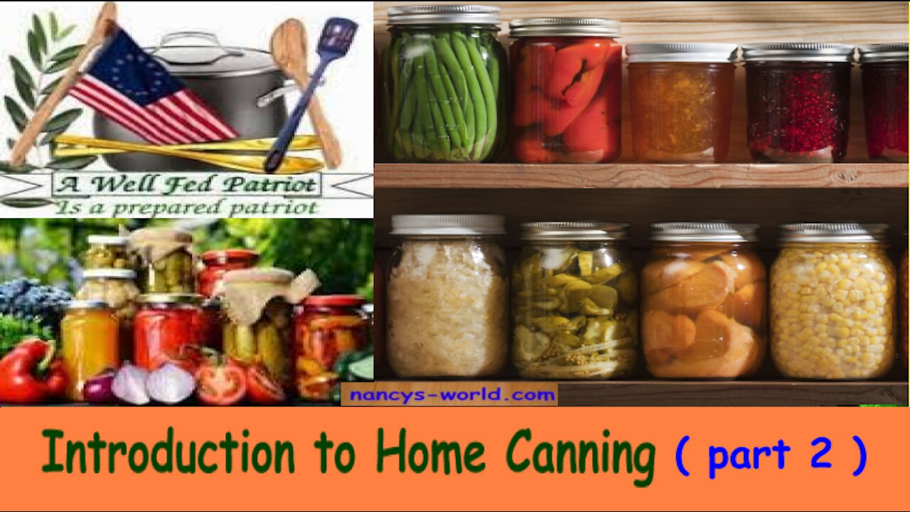 Introduction To Home Canning ( part 2 )