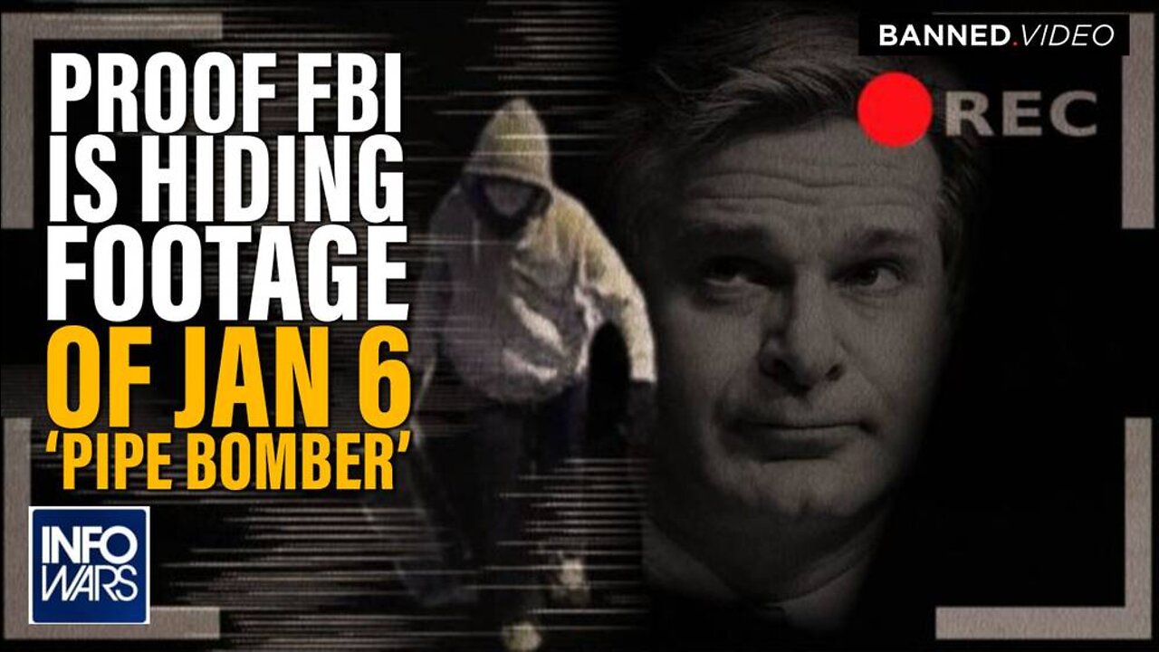 BREAKING: Revolver Has Definitive Proof FBI Is Hiding Critical Footage of Jan 6 'Pipe Bomber'