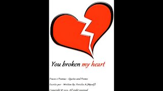 Roses are red, violets are blue: You broke my heart [Poetry] [Quotes and Poems]