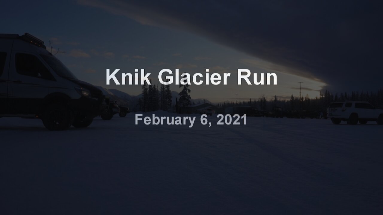 Knik Glacier Run, February 2021