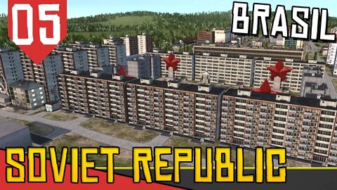 BLOCO SOVIÉTICO no BRASIL - Workers & Resources Soviet Republic #05 [Gameplay Português PT-BR]