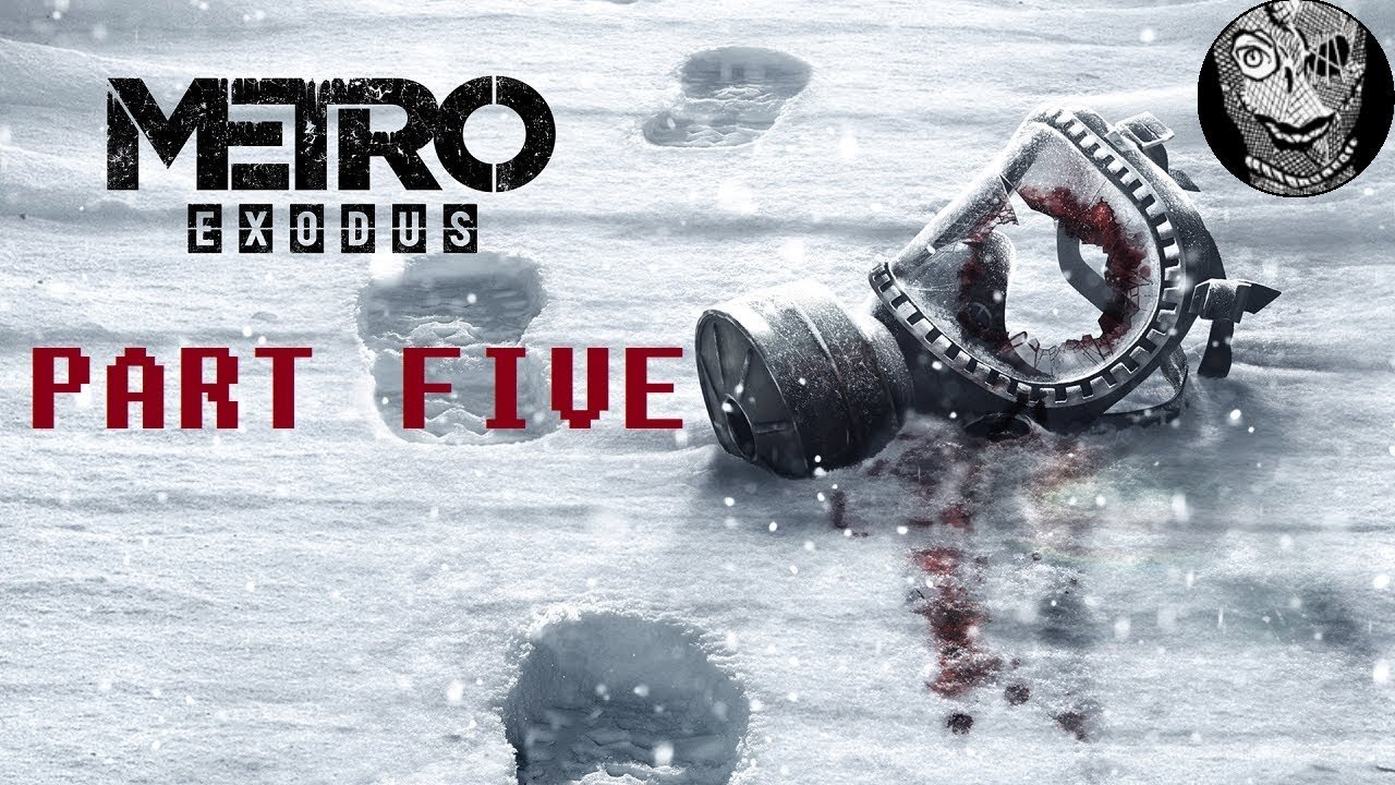 [Anna's Gas Exposure] (PART 05) Metro Exodus