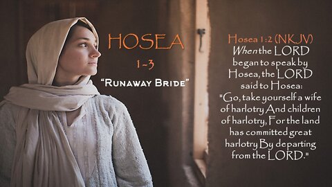 "Runaway Bride" Hosea 1-3