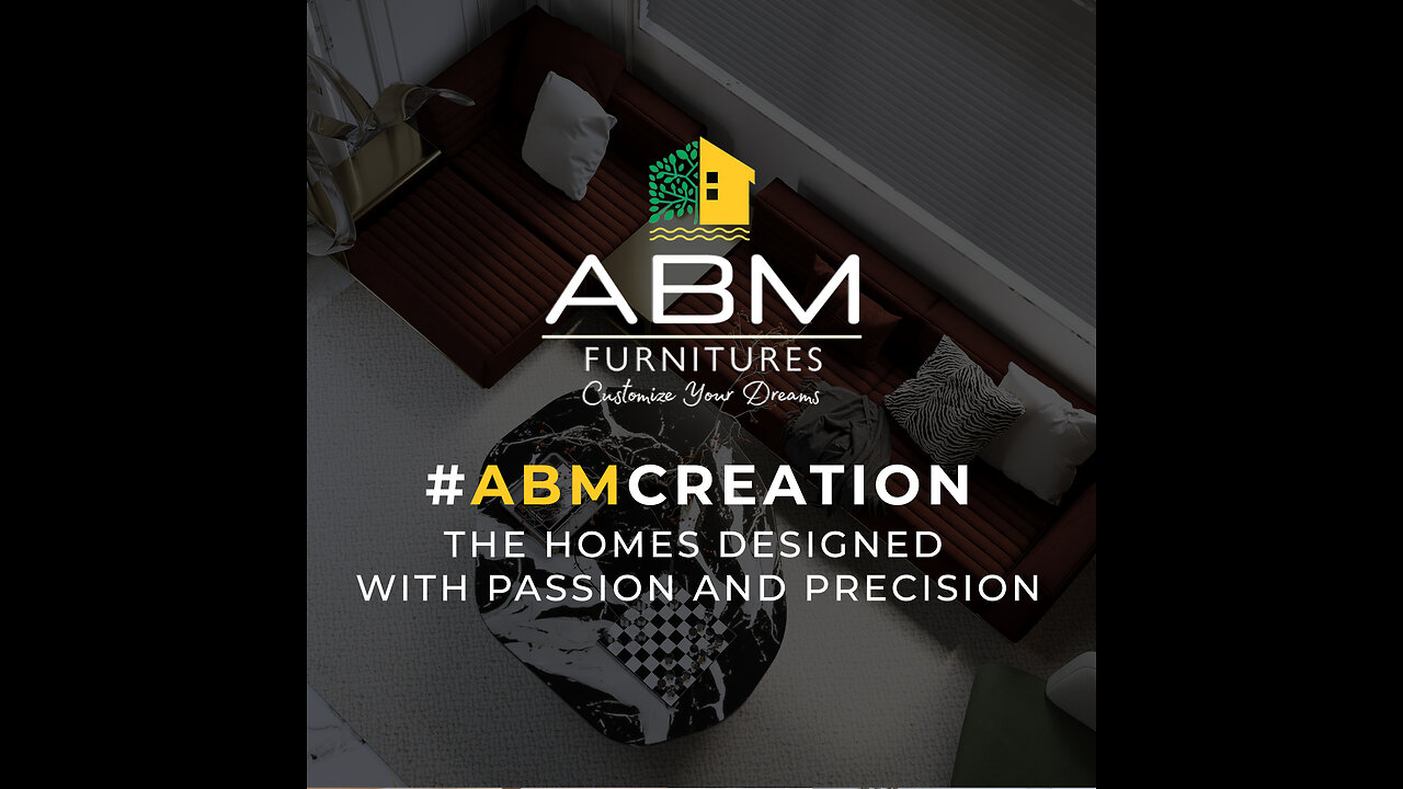 Crafting Dreams, Inspiring Homes with ABM Furnitures