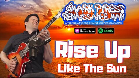 Rise Up Like The Sun” Mark Pires Original Songwriting Moment #newmusic