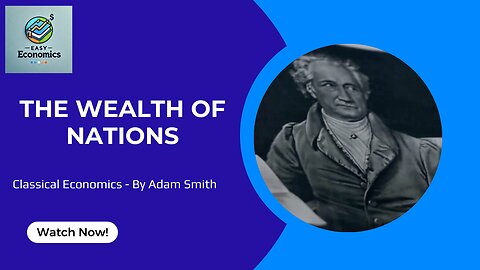 The Wealth of Nations - A Timeless Guide to Prosperity