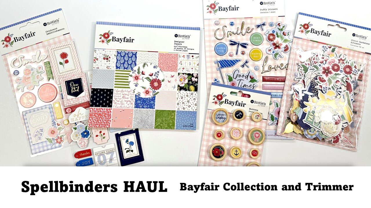 Spellbinders Haul | Bayfair Collection and New Guillotine Trimmer