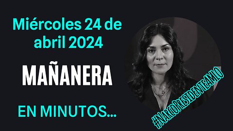 💩🐣👶 AMLITO | Mañanera *Miércoles 24 de abril 2024* | El gansito veloz 2:26 a 1:22.