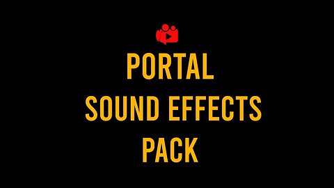 Portal SOUND EFFECTS PACK FREE