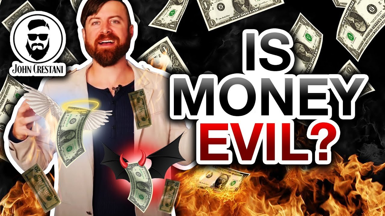 Is Money The Root Of All Evil? The TRUTH Revealed