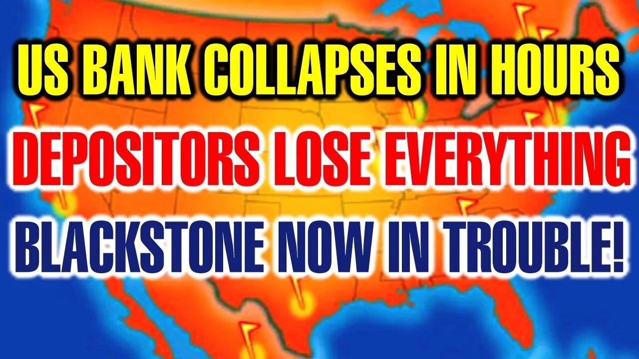 Μassive Bank Cοllapses In Hours! Depositors Lοse Everything.. Blackstone DEFΑULTS! Move Μοney Νow!