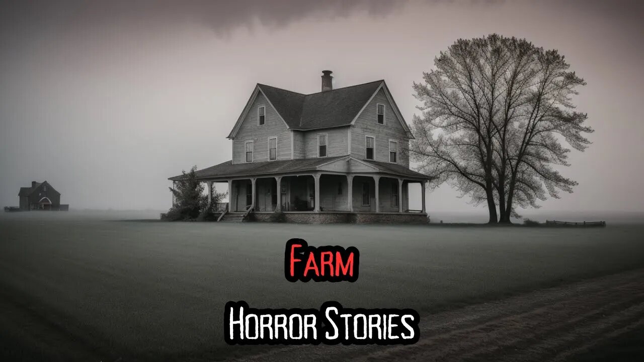 3 Disturbing TRUE Farm Horror Stories