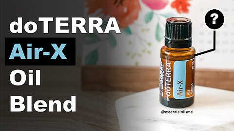 doTERRA Air X Oil Blend Benefits and Uses