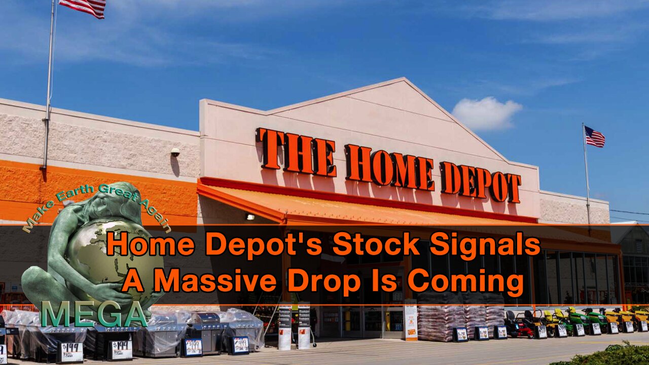 Home Depot's Stock Signals A Massive Drop Is Coming...