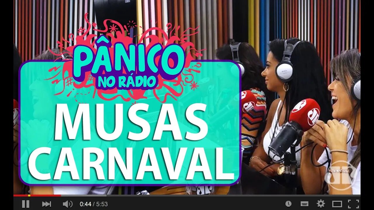 Musas do Carnaval - Pânico - 04/02/16