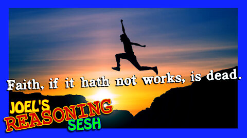 FAITH IS ACTION... NOT JUST HEADY HOPE!