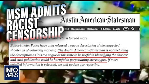 Mainstream Media Admits They Censor Themselves When Criminal Suspect Is Non-White