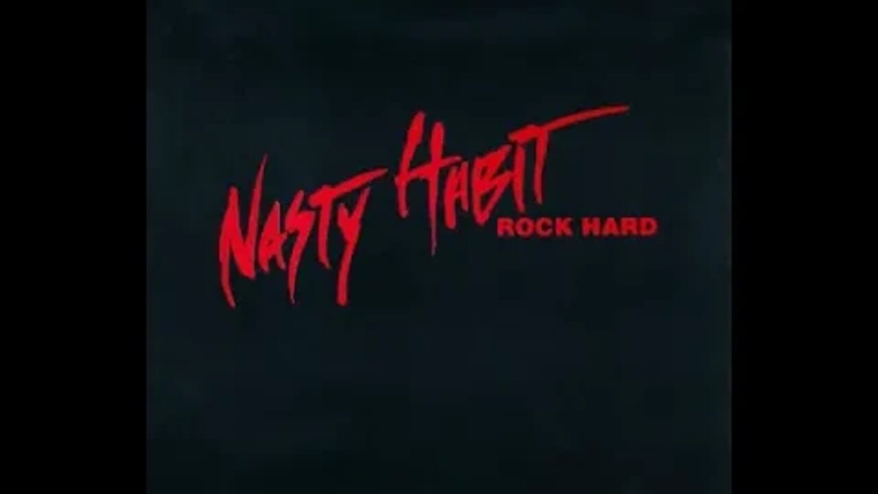 Nasty Habit – Rock N' Roll Whore