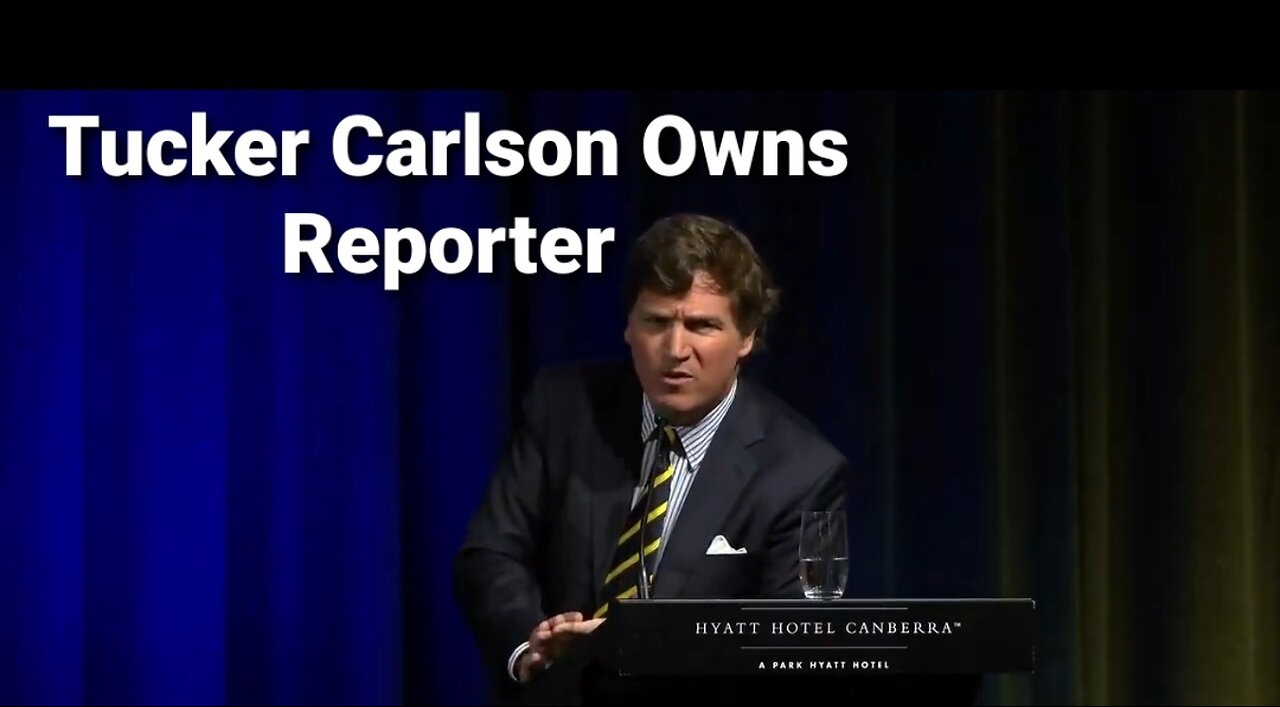 Tucker Carlson Owns & Humiliates Australian Reporter In Online Viral Confrontation