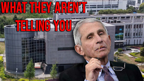 What They’re NOT Telling You About Wuhan, Fauci & WuFlu