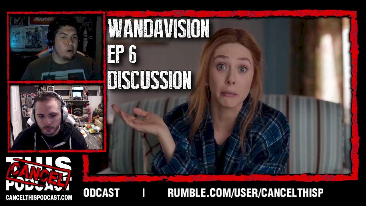 Wandavision Episode 6 Discussion and Future Episode Speculation