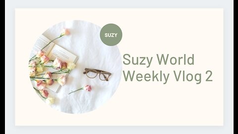 💐Suzy’s World💐Weekly.Vlog.2🥰Hong Kong//Sai.Ying.Pun/Sweet.Home👍🍮🍦//Cheung.Sha.Wan/🥣😋✨//Tseung Kwan O/Yung Kee🍜🥰