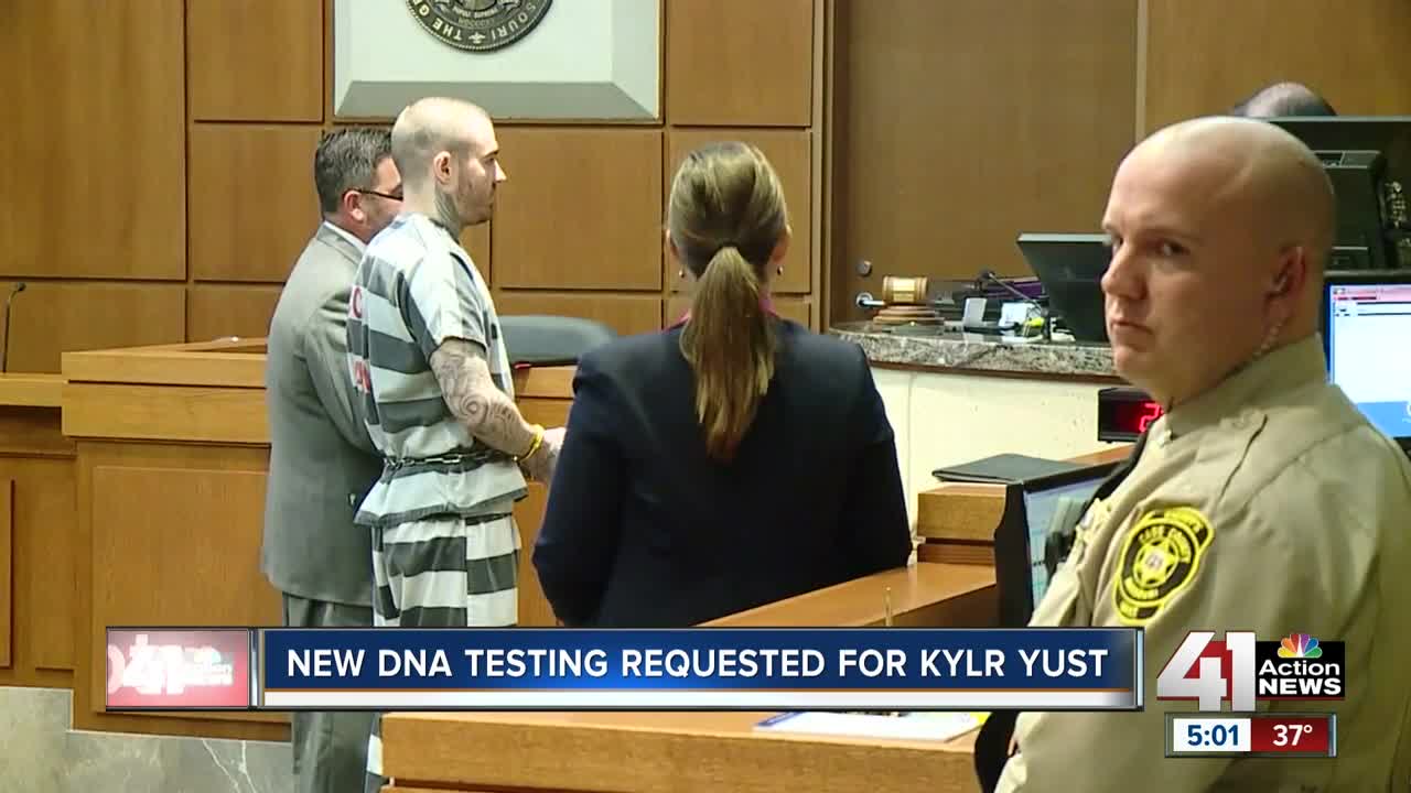 New DNA testing requested by Kylr Yust defense team