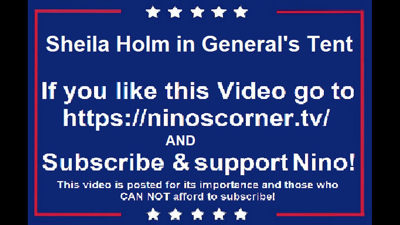 Sheila Holm in the General's Tent [Nino's Corner]