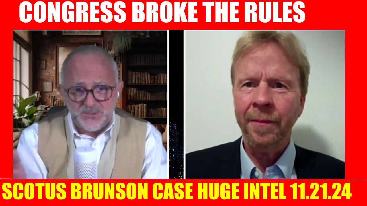 Scotus Brunson Case BOMBSHELL 11.20.24 - CONGRESS Broke the Rules