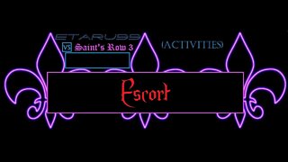 Saint's Row3 [E16] (Activities) Escort