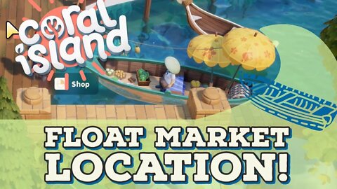 Coral Island Float Vendor Location