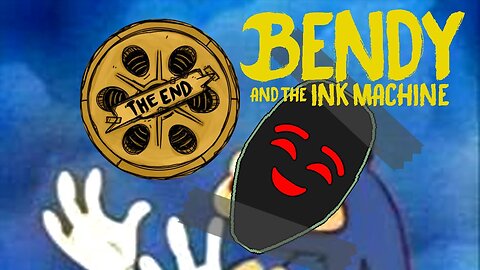 THE LAST REEL IS REAL | Bendy and the Ink Machine Part 3 (Ch. 5)