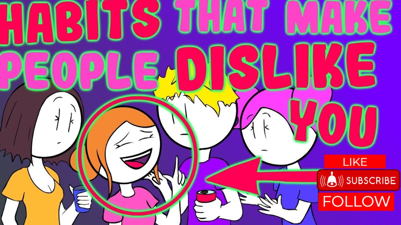 Habits that Can Make People Dislike You